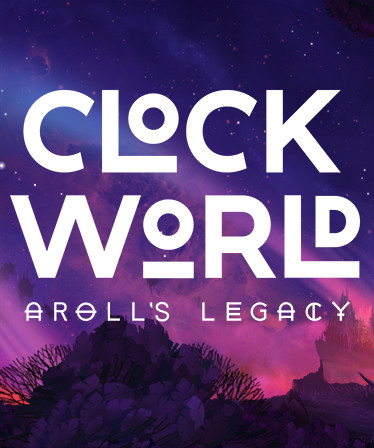 CLOCKWORLD – Aroll's Legacy