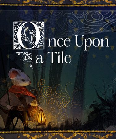 Once Upon a Tile
