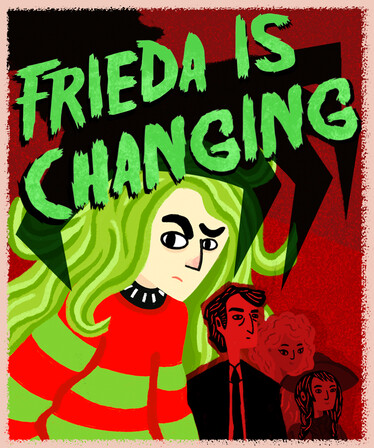 Frieda is Changing