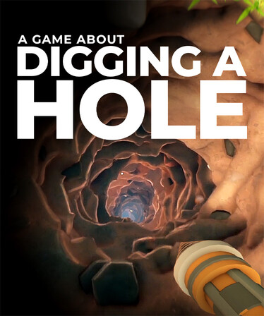 A Game About Digging A Hole