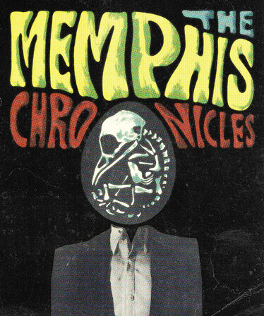The Memphis Chronicles